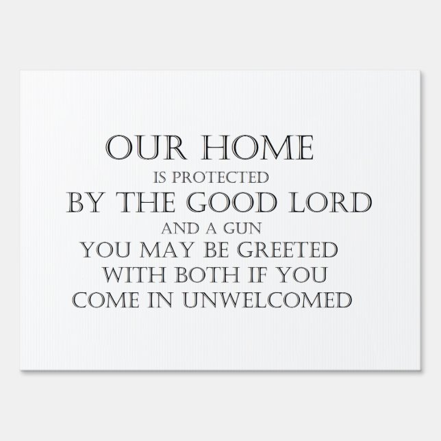 good lord and a gun yard sign (Back)