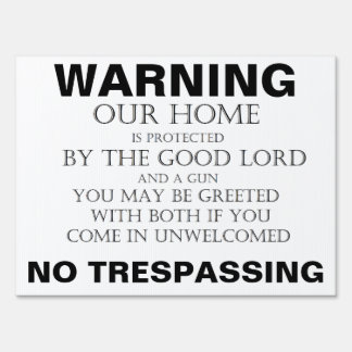 good lord and a gun yard sign