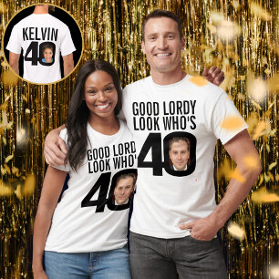 Good lordy look who is 40 40th birthday two photos T-Shirt