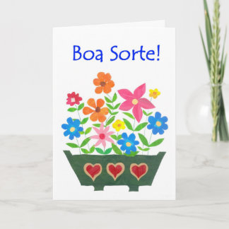 Good Luck Card, Portuguese Greeting - Flower Power Card