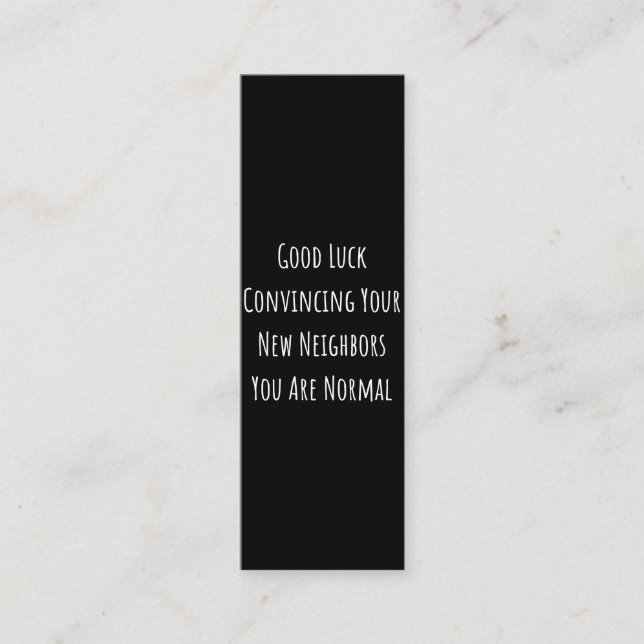 Good Luck Convincing Your New Neighbors You Are No Loyalty Card (Front)