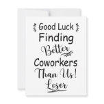 Good Luck Finding Better Coworkers Than Us Holiday Card Good Luck Finding Better Coworkers Than Us Holiday Card