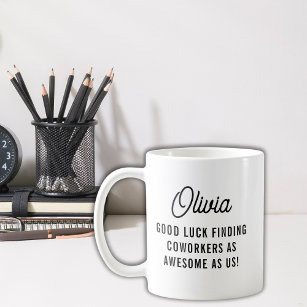 Good Luck Fun Humor Goodbye Coworker Colleague Mug