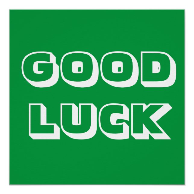 Good Luck, green white Poster (Front)