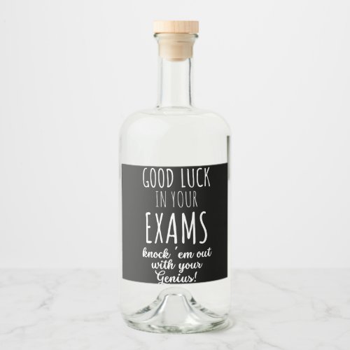 good Luck in your exams Liquor Bottle Label