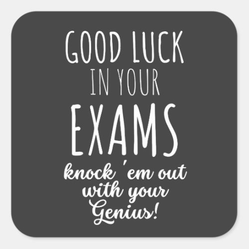 good Luck in your exams Square Sticker