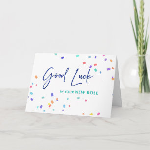 Good Luck in Your New Role Business Confetti Card