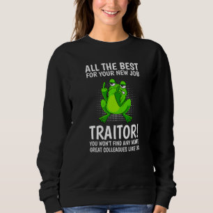 Good Luck New Job Colleague Job Change  2 Sweatshirt