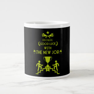 Good Luck New Job Giant Coffee Mug