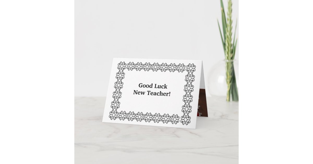 Good Luck New Teacher! Card