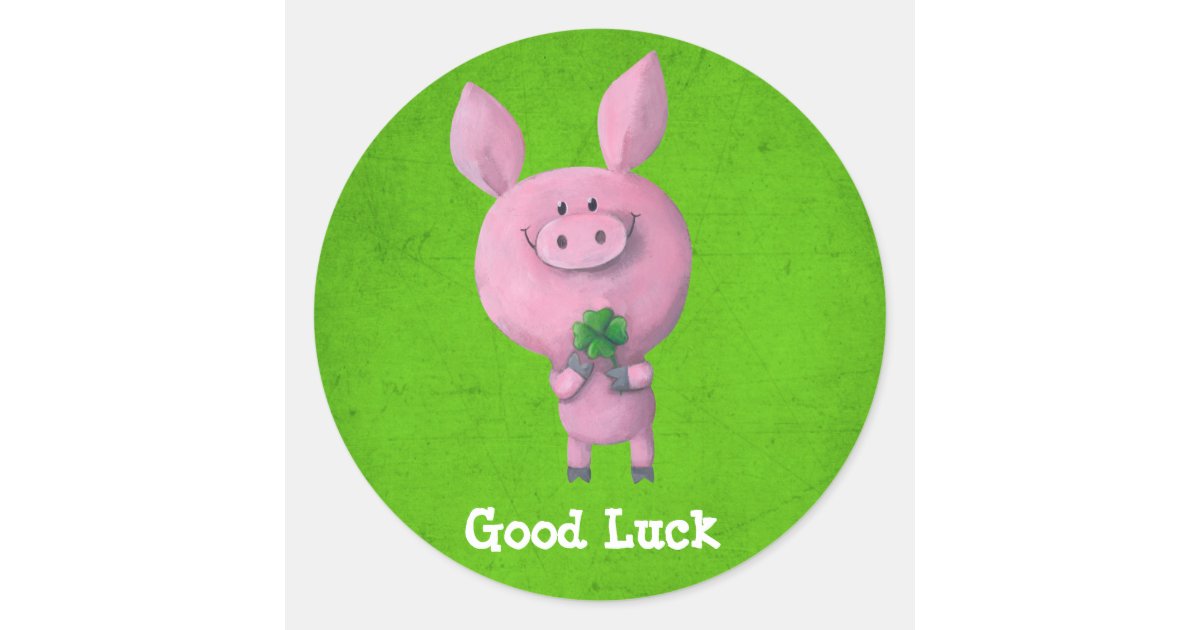 Good Luck Pig Classic Round Sticker Zazzle