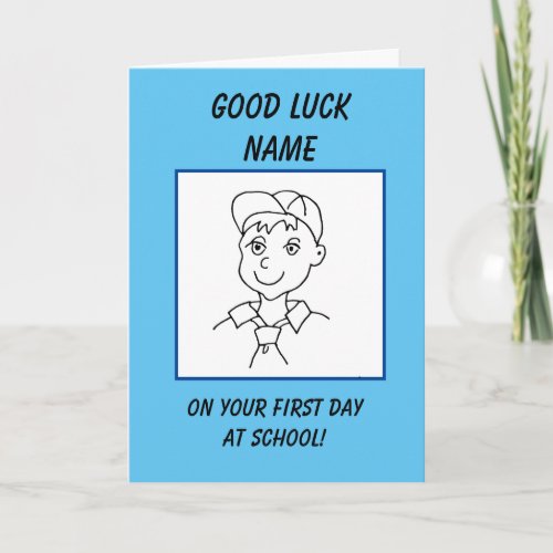Good luck school boy first day at school card