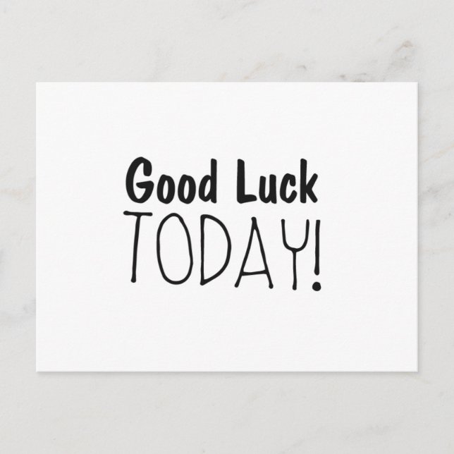 "Good Luck Today" encouragement cards (Front)
