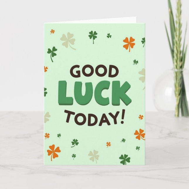 Good Luck Today Send This Card (Front)