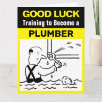 Good Luck Training to Become a Plumber Card
