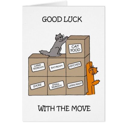 Good luck with the move. card