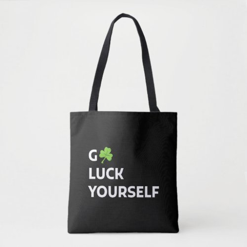 Good Luck Yourself St Patrick Day Tote Bag