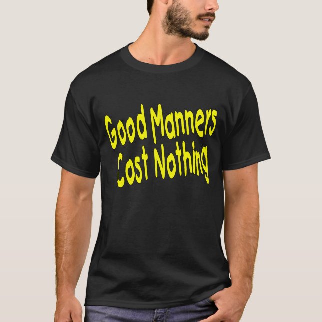 Good Manners T-Shirt (Front)