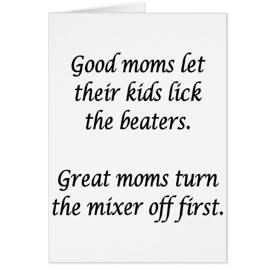 Good Moms Card