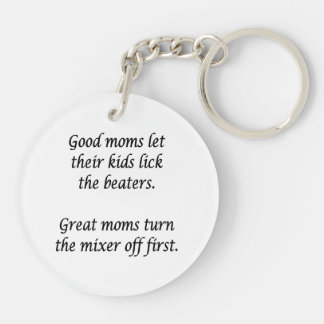 Good Moms Great Moms  Keychain
