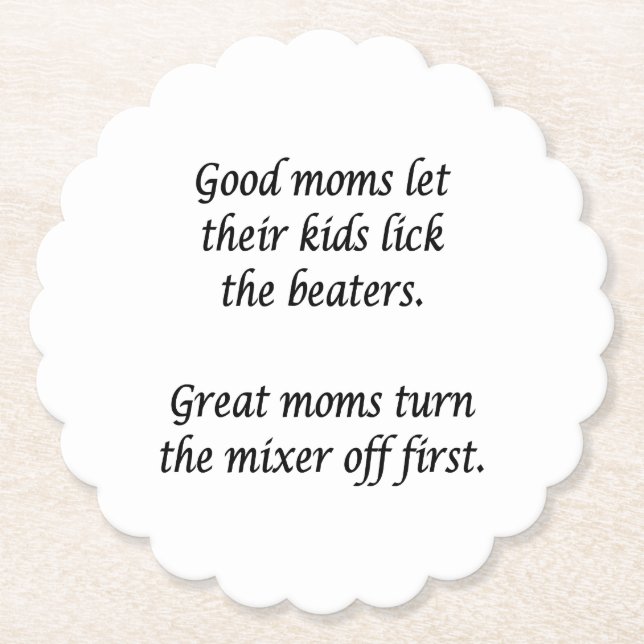 Good Moms Great Moms  Paper Coaster (Front)