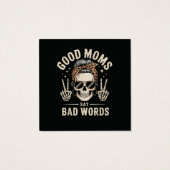 Good Moms Say Bad Words Funny (Back)