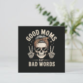 Good Moms Say Bad Words Funny (Standing Front)