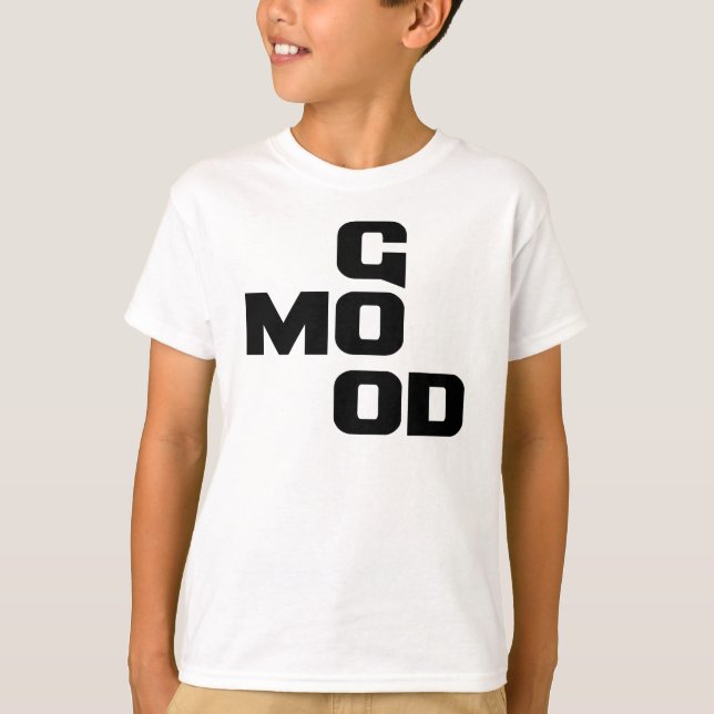 GOOD MOOD T-Shirt (Front)