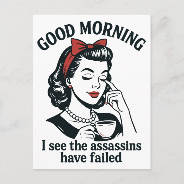 Good Morning Assassins Failed  Holiday Postcard (Front)