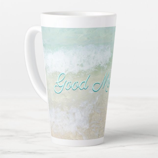 Good Morning Beach Surf Ocean Saying Latte Mug (Left Angle)