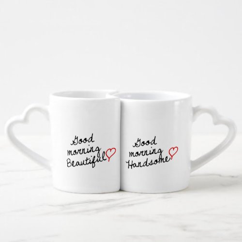 Good Morning Beautiful and Good Morning Handsome Coffee Mug Set