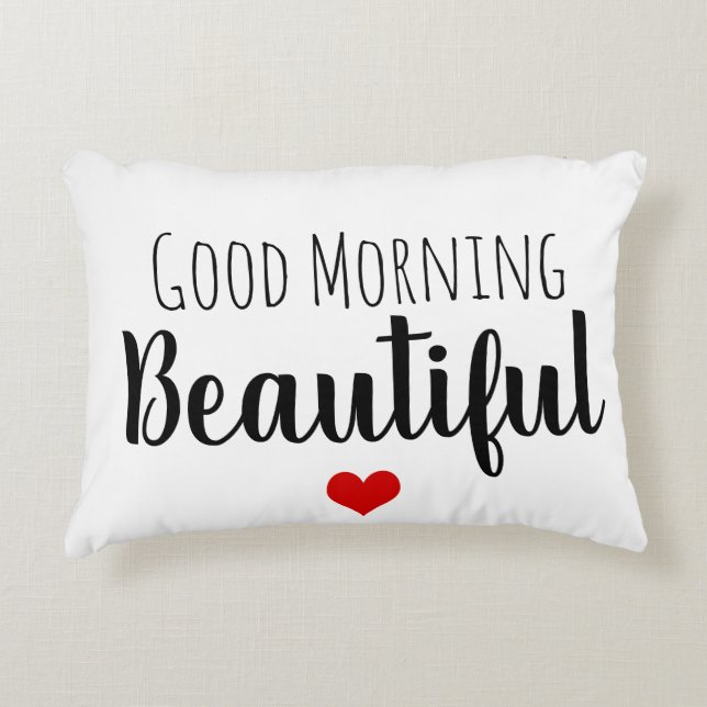 Good morning beautiful/handsome pillow (Front)