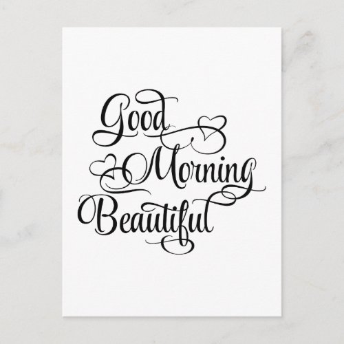 Good Morning Beautiful _ Inspirational Card