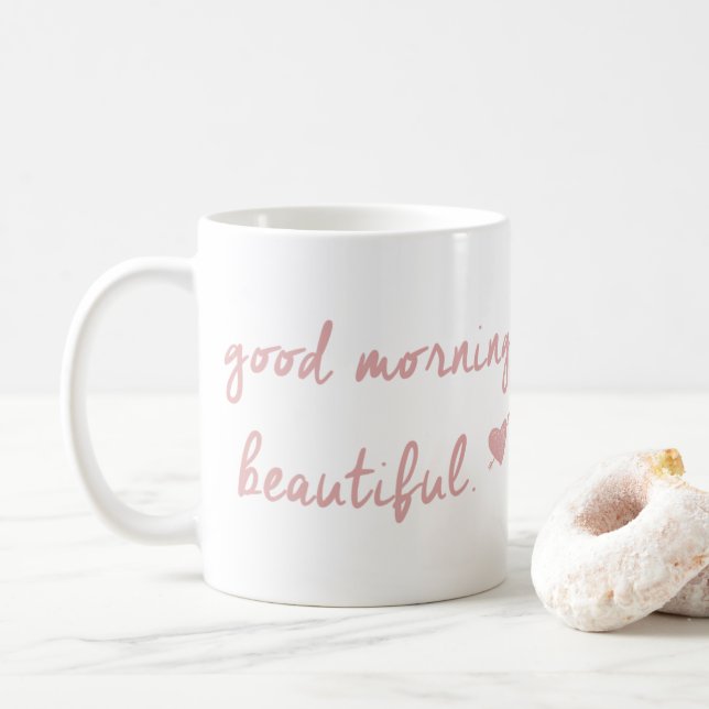 Good Morning Beautiful Mug With Heart (With Donut)