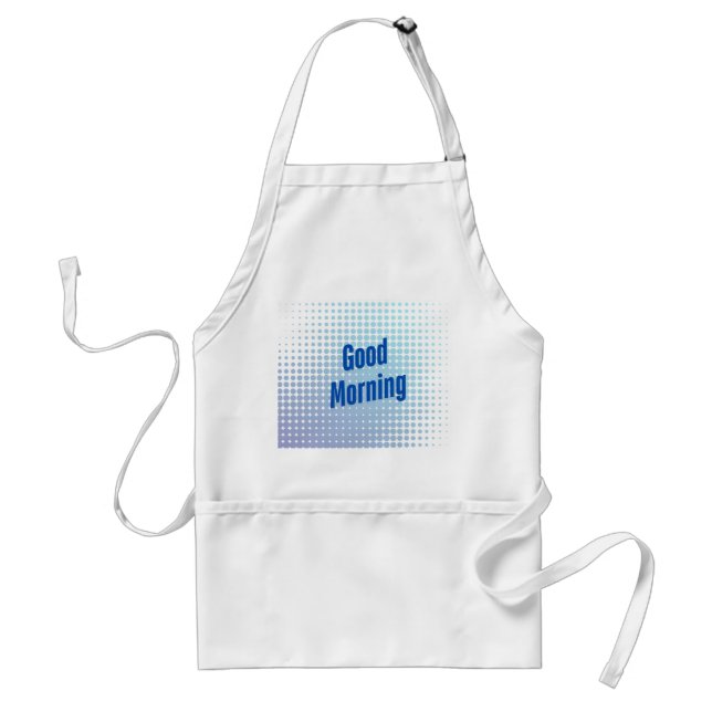 Good Morning Blue Dots Adult Apron (Front)