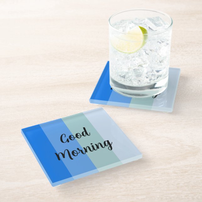 Good Morning Blue Striped Glass Coaster (Angled)