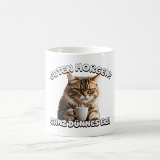 Good morning cat in a bad mood coffee mug