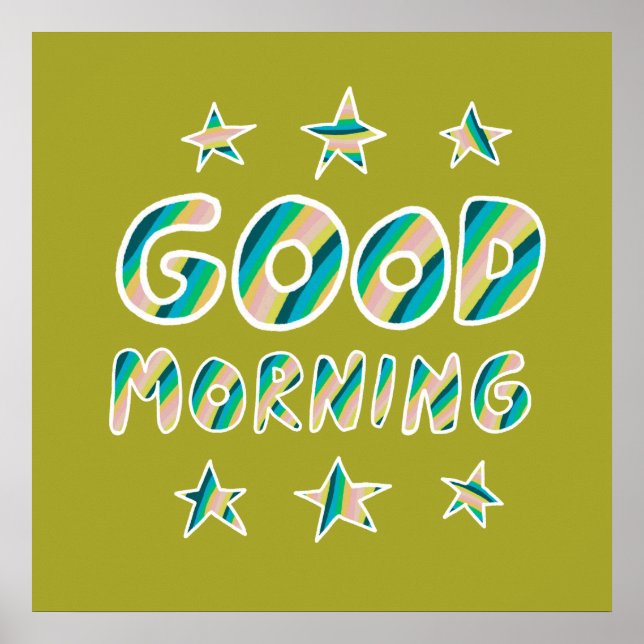 GOOD MORNING Colorful Cool & Fun Stars Poster (Front)