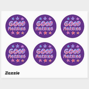GOOD MORNING Cool Colorful Fun Purple Set of Classic Round Sticker