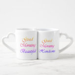 Good Morning Couples Mugs<br><div class="desc">Couples Mugs with Good Morning Handsome written on the front of one mug and Good Morning Beautiful written on the back of the second mug</div>