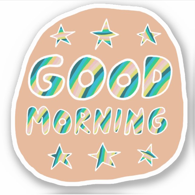 GOOD MORNING Cute Colorful & Fun Handlettering Sticker (Front)