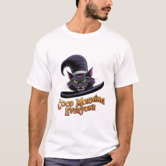 Good morning everyone, Good morning quotes, T-Shirt