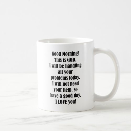 Good Morning from GOD Coffee Mug