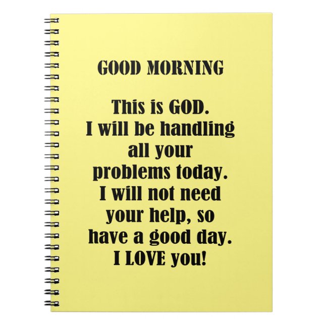 Good Morning From God (personalize) Notebook (Front)