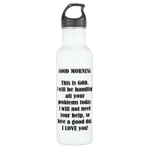 Good Morning From God (personalize) Stainless Steel Water Bottle