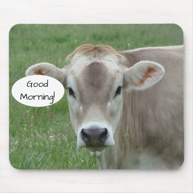 Good Morning from your Local Jersey Cow Mouse Pad (Front)
