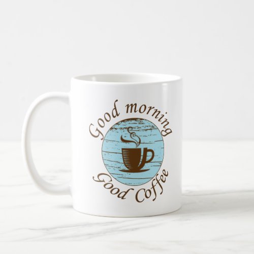 Good morning funny coffee drinker quotes  coffee mug