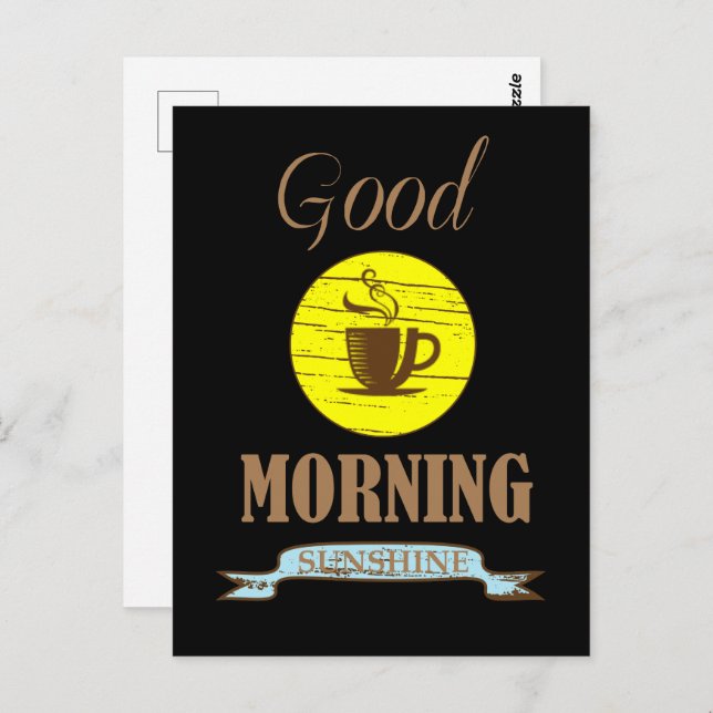 Good morning funny coffee drinker quotes postcard (Front/Back)