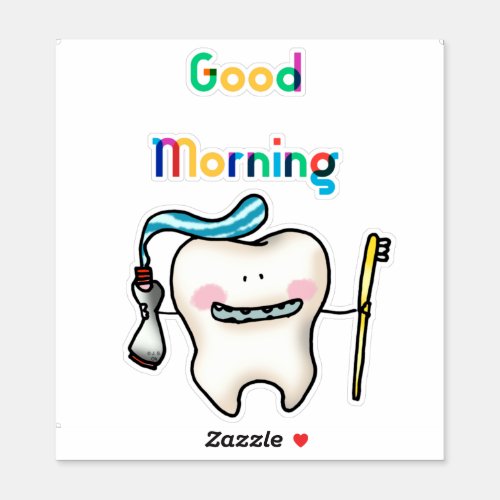 good morning  funny tooth  sticker