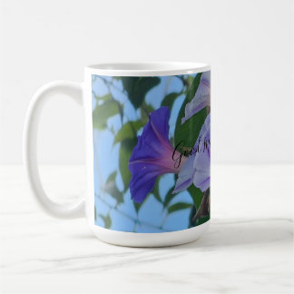 Good Morning Glory!! Coffee Mug